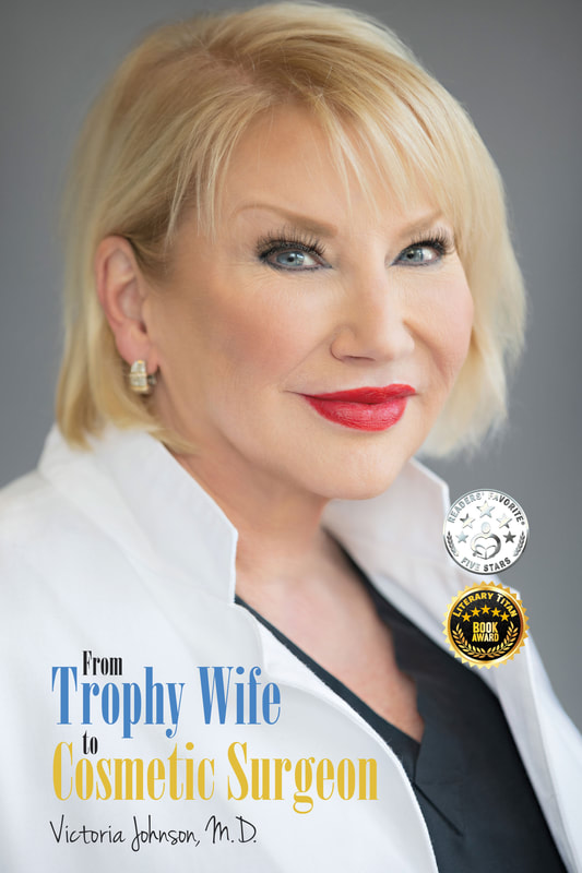 FROM TROPHY WIFE TO COSMETIC SURGEON by Victoria Johnson