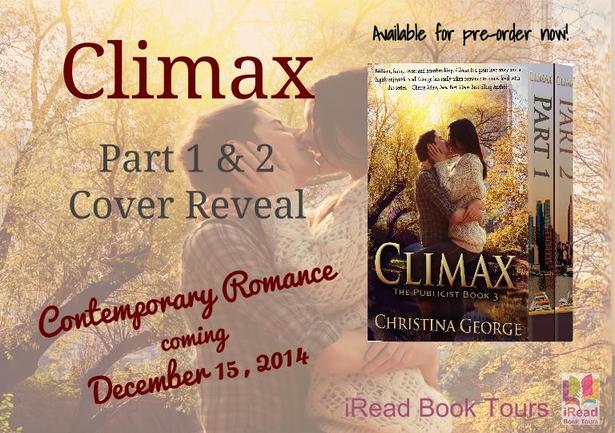 Climax: The Publicist Book 3 by Christina George Cover Reveal Banner